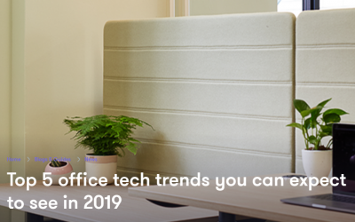 Top 5 office tech trends you can expect to see in 2019